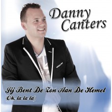 Danny Canters - Jij Bent De Zon Aan De Hemel (Oh, La La La)