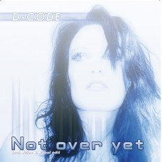 D-Code - Not Over Yet