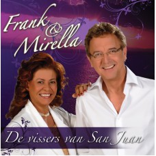 Frank & Mirella - De Vissers Van San Juan