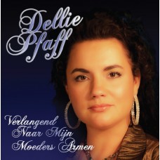 Dellie Pfaff - Verlangend Naar Mijn Moeders Armen