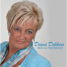 Diana Dekkers - Als Ik Jou Heb Beloofd
