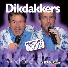 Dikdakkers - Whohoho