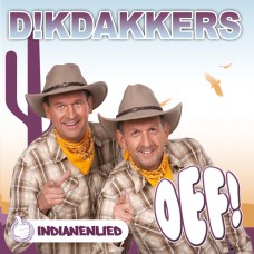 Dikdakkers - Oef (Indianenlied)