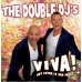 Double DJ's - Viva