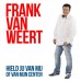 Frank van Weert - Hield Jij Van Mij Of Van M'n Centen