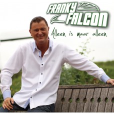 Franky Falcon - Alleen Is Maar Alleen