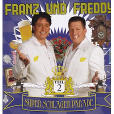 Franz und Freddy - Super Schlager Parade Teil 2
