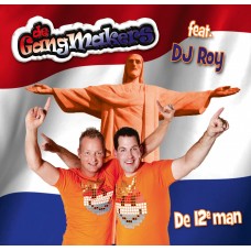 Gangmakers ft. DJ Roy - De 12e Man