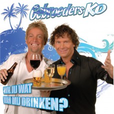 Gebroeders Ko - Wil Jij Wat Van Mij Drinken?