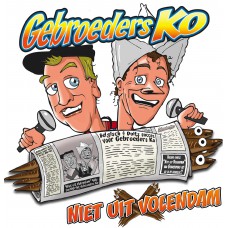 Gebroeders Ko - Niet Uit Volendam