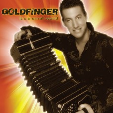 Goldfinger - It's A Small World