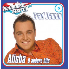 Grad Damen - Hollandse Sterren - Alisha & andere hits