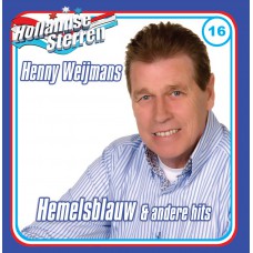 Henny Weijmans - Hollandse Sterren - Hemelsblauw & andere hits