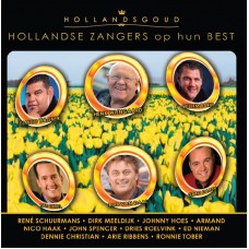 Hollands Goud - Hollandse Zangers Op Hun Best