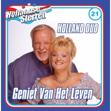 Holland Duo - Hollandse Sterren - Geniet Van Het Leven