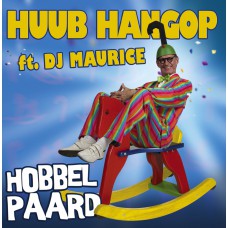 Huub Hangop ft. DJ Maurice - Hobbelpaard