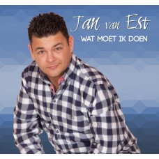 Jan Van Est - Wat Moet Ik Doen