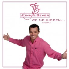 John De Bever - Whoppa... We Schudden
