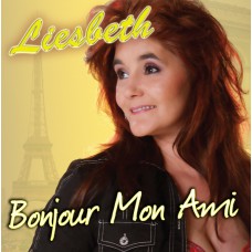 Liesbeth - Bonjour Mon Ami