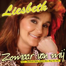 Liesbeth - Zomaar Van Mij