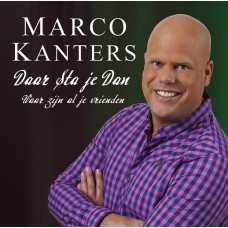 Marco Kanters - Daar Sta Je Dan (Waar Zijn Al Je Vrienden)