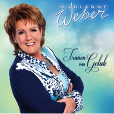 Marianne Weber - Tranen Van Geluk