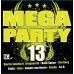 Various Artists - Mega Party 13