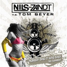 Nils van Zandt - Nobody Said It Was Easy / No Comment