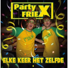 PartyfrieX - Elke Keer Het Zelfde