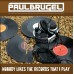 Paul Brugel - Nobody Likes The Records That I Play