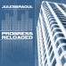 Jules & Raoul - Progress Reloaded