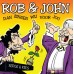 Rob & John - Dan Zingen Wij Voor Jou