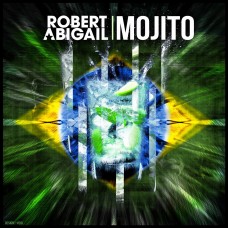 Robert Abigail - Mojito