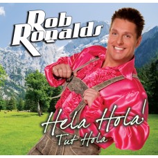 Rob Ronalds - Hela Hola! Tut Hola