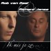 Rob van Daal & Richard Janse - Ik Mis Je Zo