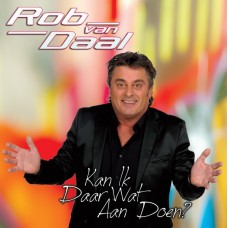 Rob van Daal - Kan Ik Daar Wat Aan Doen