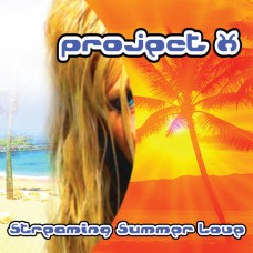 Project X - Streaming Summer Love