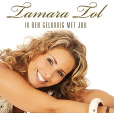 Tamara Tol - Ik Ben Gelukkig Met Jou