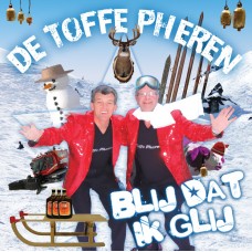 Toffe Pheren - Blij Dat Ik Glij