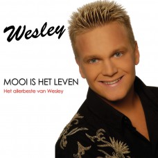 Wesley - Mooi Is Het Leven