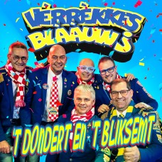 Verrekkes Blaauw - 't Dondert En 't Bliksemt