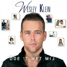 Wesley Klein - Doe 't Met Mij