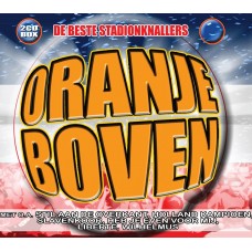 Various Artists - Oranje Boven, De Beste Stadionknallers