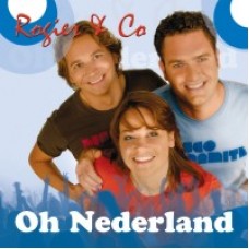 Rogier & Co - Oh Nederland